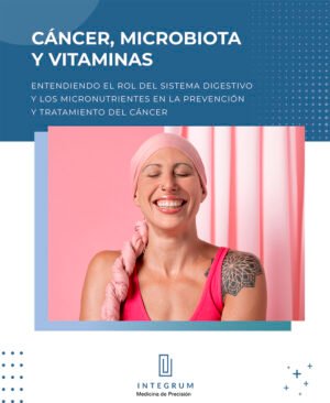 CÁNCER, MICROBIOTA Y VITAMINAS